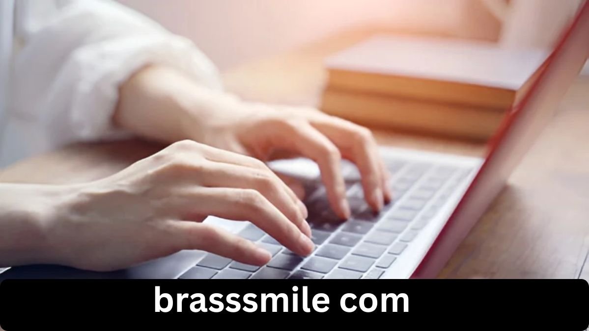 Brasssmile Com: A Complete Guide to the Multi-Topic Information Platform